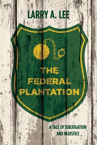 Cover image for The Federal Plantation