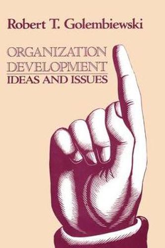 Cover image for Organization Development: Ideas and Issues