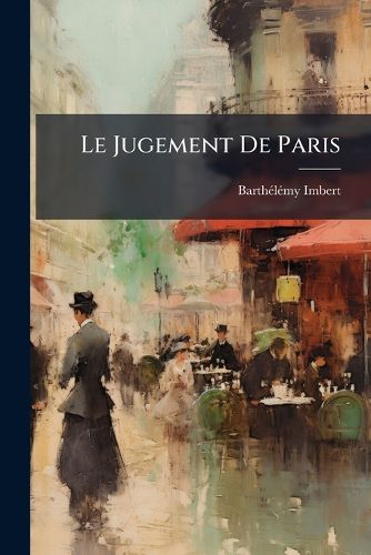 Cover image for Le Jugement De Paris