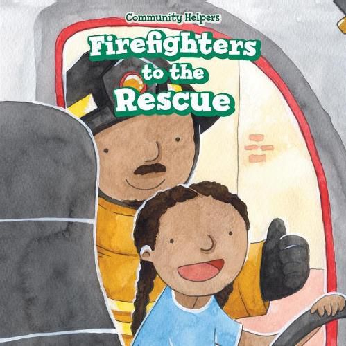 Cover image for Firefighters to the Rescue