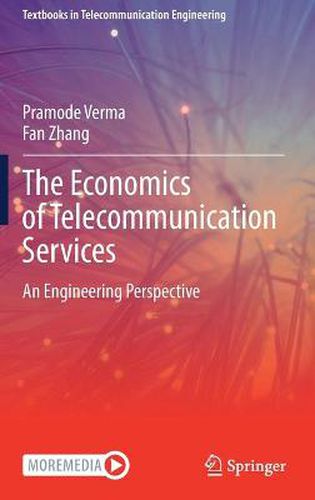 Cover image for The Economics of Telecommunication Services: An Engineering Perspective