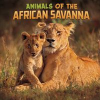 Cover image for Animals of the African Savanna