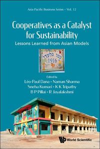 Cover image for Cooperatives As A Catalyst For Sustainability: Lessons Learned From Asian Models