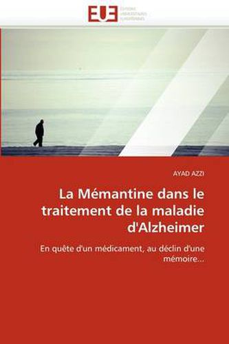 Cover image for La M Mantine Dans Le Traitement de La Maladie D'Alzheimer