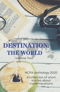 Cover image for Destination: The World: Volume Two