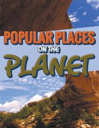 Cover image for Popular Places on the Planet