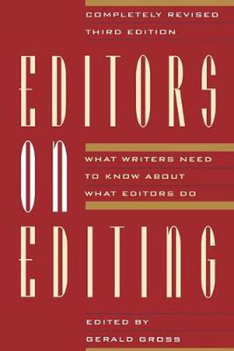 Cover image for Editors on Editing: What Writers Need to Know About What Editors Do