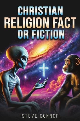 Cover image for Christian Religion Fact or Fiction