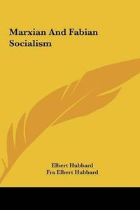 Cover image for Marxian and Fabian Socialism