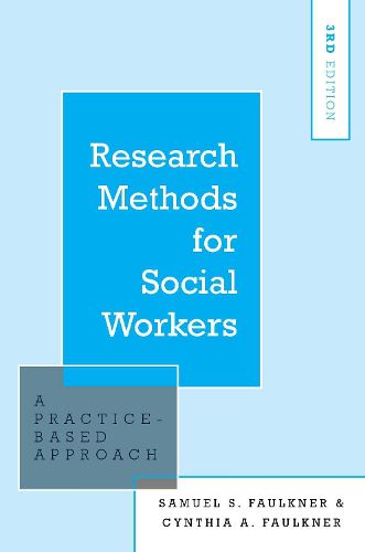 Cover image for Research Methods for Social Workers: A Practice-Based Approach