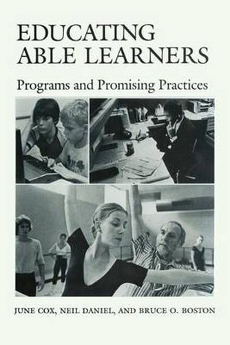 Educating Able Learners: Programs and Promising Practices