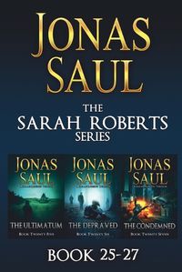 Cover image for The Sarah Roberts Series Vol. 25-27