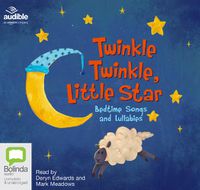 Cover image for Twinkle Twinkle, Little Star: Bedtime Songs and Lullabies