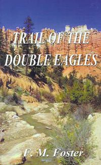 Cover image for The Trail of the Double Eagles