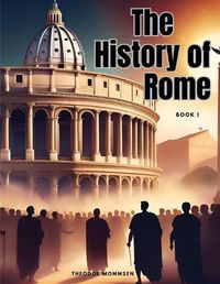 Cover image for The History of Rome, Book I