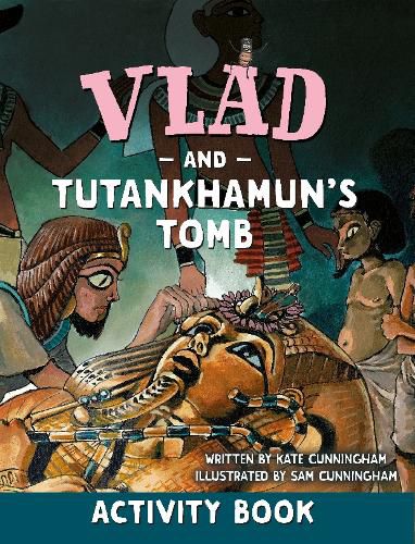 Cover image for Vlad and Tutankhamun's Tomb Activity Book