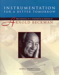 Cover image for Instrumentation for a Better Tomorrow: Proceedings of a Symposium in Honor of Arnold Beckman