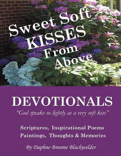 Cover image for Sweet Soft Kisses From Above