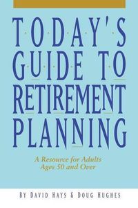 Cover image for Today's Guide to Retirement Planning