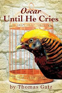 Cover image for Oscar Until He Cries