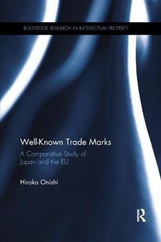 Cover image for Well-Known Trade Marks: A Comparative Study of Japan and the EU