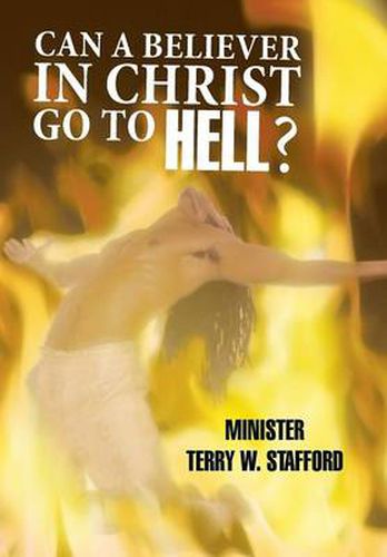 Cover image for Can a Believer in Christ Go to Hell?