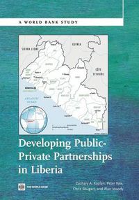 Cover image for Developing Public Private Partnerships in Liberia