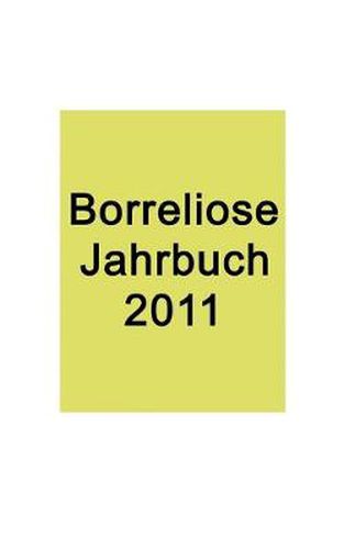 Cover image for Borreliose Jahrbuch 2011