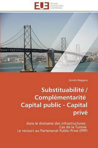 Cover image for Substituabilit / Compl mentarit Capital Public - Capital Priv