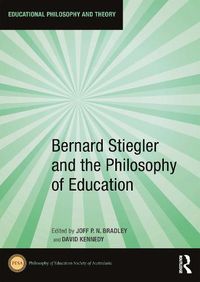 Cover image for Bernard Stiegler and the Philosophy of Education