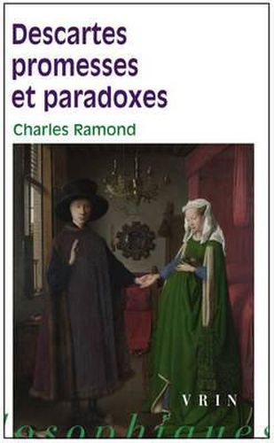 Cover image for Descartes Promesses Et Paradoxes