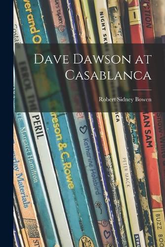 Cover image for Dave Dawson at Casablanca