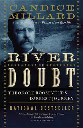 Cover image for The River of Doubt: Theodore Roosevelt's Darkest Journey