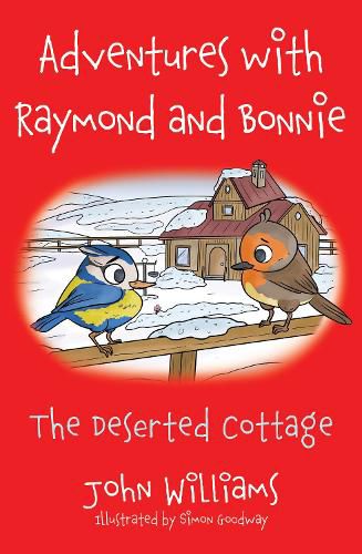 Cover image for Adventures with Raymond and Bonnie: The Deserted Cottage