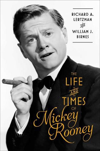 Cover image for The Life and Times of Mickey Rooney