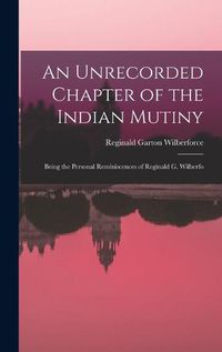 Cover image for An Unrecorded Chapter of the Indian Mutiny