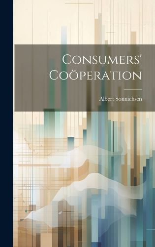 Cover image for Consumers' Cooeperation