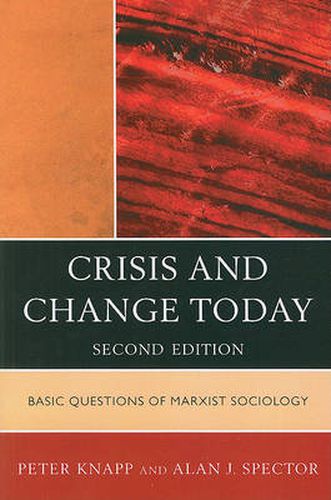 Cover image for Crisis and Change Today: Basic Questions of Marxist Sociology