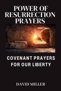 Cover image for Power of Resurrection Prayers