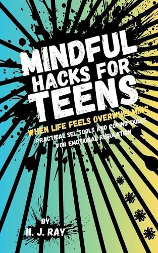 Cover image for Mindful Hacks for Teens