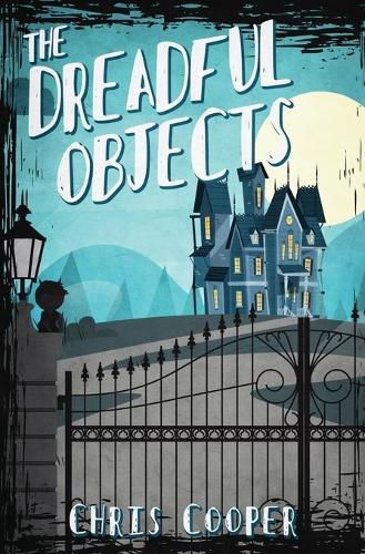 The Dreadful Objects