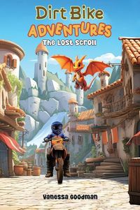 Cover image for Dirt Bike Adventures - The Lost Scroll