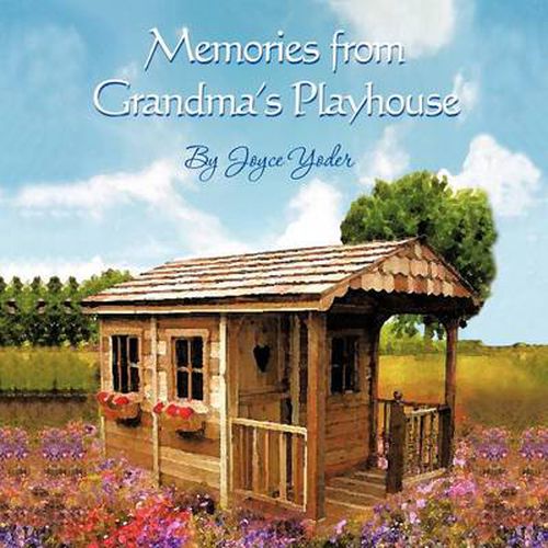 Cover image for Memories from Grandma's Playhouse