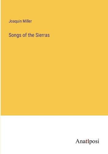 Cover image for Songs of the Sierras
