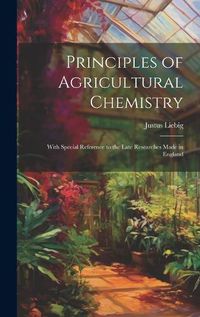 Cover image for Principles of Agricultural Chemistry