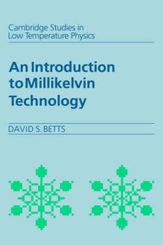 Cover image for An Introduction to Millikelvin Technology