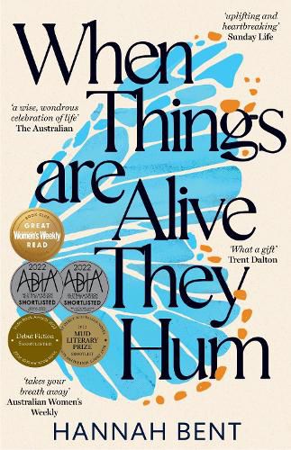 Cover image for When Things Are Alive They Hum