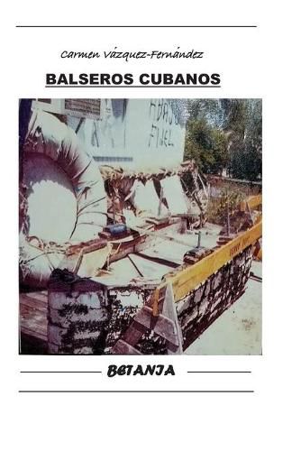 Cover image for Balseros Cubanos