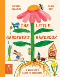 Cover image for The Little Gardener's Handbook