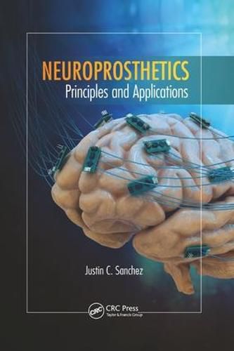 Cover image for Neuroprosthetics: Principles and Applications